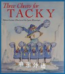 Three Cheers for Tacky (Tacky the Penguin) Helen Lester