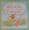 Motor Bill & the Lovely Caroline