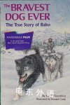 The True Story of Balto Natalie Standiford