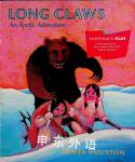 Long claws: An Arctic adventure (Invitations to literacy) James A Houston