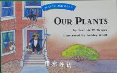 Watch me read: Our Plants Jeannie W.Berger
