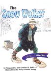 The Snow Walker Margaret K and Charles M Wetterer
