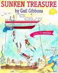 Sunken Treasure Level 5: Houghton Mifflin Soar to Success Read Soar to Success 1999 Gail Gibbons