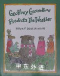 Geoffrey Groundhog Predicts the Weather Bruce Koscielniak
