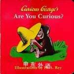 Curious George's Are You Curious? H. A. Rey