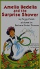 Amelia Bedelia and the surprise shower (Invitations to literacy)