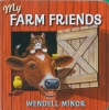 My farm friends