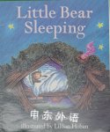 Little Bear Sleeping Tony Johnston