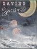 Saving Sweetness