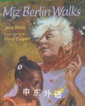 Miz Berlin Walks Jane Yolen