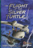Flight of the Silver Turtle