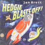 Hedgie Blasts Off! Jan Brett