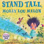 Stand Tall, Molly Lou Melon Patty Lovell