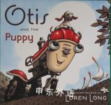Otis and the puppy Loren Long