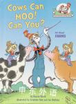 Cows Can MOO! Can You? Bonnie Worth