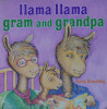 Llama Llama gram and grandpa