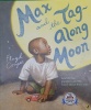 Max and the Tag-along Moon
