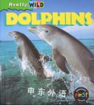 Really Wild: Dolphin Claire Robinson
