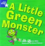 Rigby Star: A little green monster Jeanne Willis