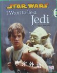 Star Wars: I Want to be a Jedi Simon Beecroft