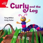 Curly and the Log Tony Mitton