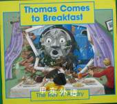 Thomas Comes to Breakfast Wilbert Awdry