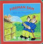 Fireman Sam and the Haystack  Helen Lloyd