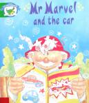Storyworlds: Mr Marvel and the Car Tony Mitton