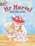 Storyworlds:Fantasy World, Mr Marvel and the Cake Tony Mitton