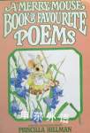 Merry Mouse Book of Favourite Poems Priscilla Hillman