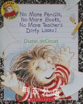 No More Pencils No More Books No More Teachers Dirty Looks! Diane deGroat