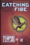 Catching Fire (The Hunger Games) Suzanne Collins