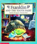Franklin and the Tooth Fairy Paulette, and Brenda Clark Bourgeois