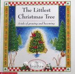 The Littlest Christmas Tree: A tale of growing and becoming Janie Jasin