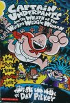 Captain Underpants and the Wrath of the Wicked Wed Dav Pilkey