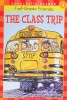  First-Grade Friends: The Class Trip