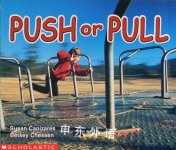 Push and Pull (Science Emergent Readers) Susan Canizares