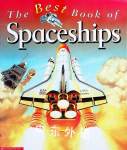 The Best Book of Spaceships Ian Graham