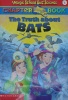 The Truth about Bats The Magic School Bus Chapter