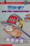 Fluffy and the Fire Fighters Kate McMullan