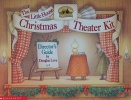 The Little House Christmas Theater Kit Director's Guide