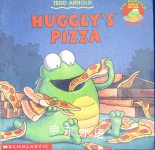 Huggly's Pizza Tedd Arnold