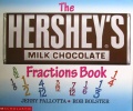 The Hershey Milk Chocolate Bar Fractions Book