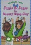 Junie B. Jones is a beauty Shop Guy Barbara Park