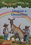 Dingoes at Dinnertime Magic Tree House No. 20 Mary Pope Osborne