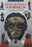 Exploration of Africa Great explorers Colin Hynson