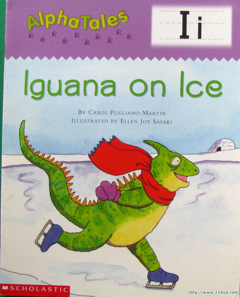 alpha tales letter i: iguana on ice grades prek-1