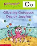 Olive the Octopus s Day of Juggling Liza Charlesworth