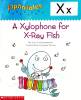 A Xylophone for X Ray Fish