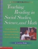 Teaching Reading In Social Studies, Science and Math (Theory and Practice)
